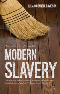 Cover image for Modern Slavery: The Margins of Freedom