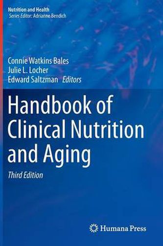 Cover image for Handbook of Clinical Nutrition and Aging