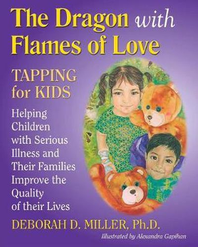 Cover image for The Dragon with Flames of Love: TAPPING for KIDS