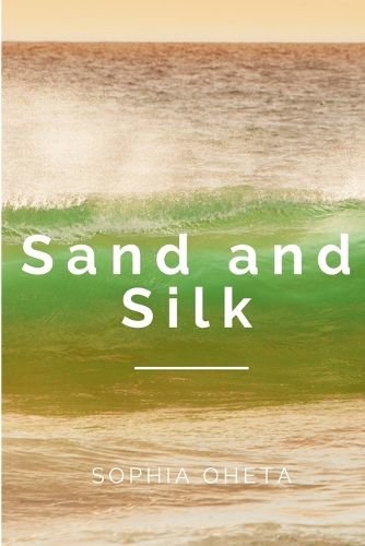 Sand and Silk