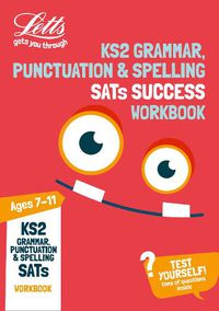 Cover image for KS2 English Grammar, Punctuation and Spelling SATs Practice Workbook: For the 2021 Tests