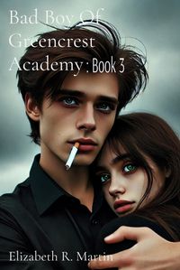 Cover image for Bad Boy Of Greencrest Academy