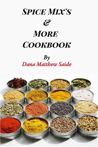 Cover image for Spice Mix's and More Cookbook