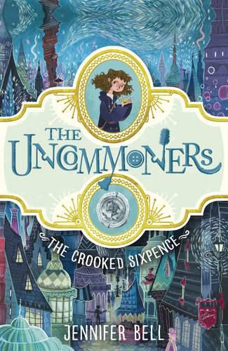 Cover image for The Uncommoners: The Crooked Sixpence