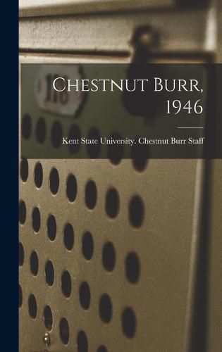 Cover image for Chestnut Burr, 1946