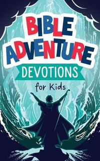 Cover image for Bible Adventure Devotions for Kids