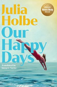 Cover image for Our Happy Days