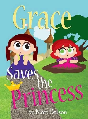 Cover image for Grace Saves the Princess