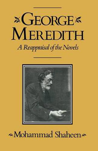 Cover image for George Meredith: A Reappraisal of the Novels