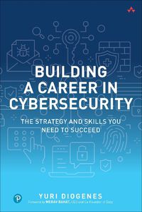 Cover image for Building a Career in Cybersecurity