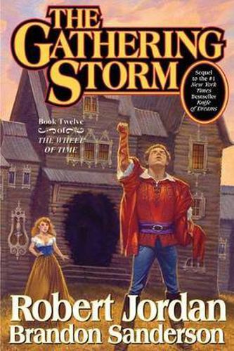 The Gathering Storm: Book Twelve of the Wheel of Time