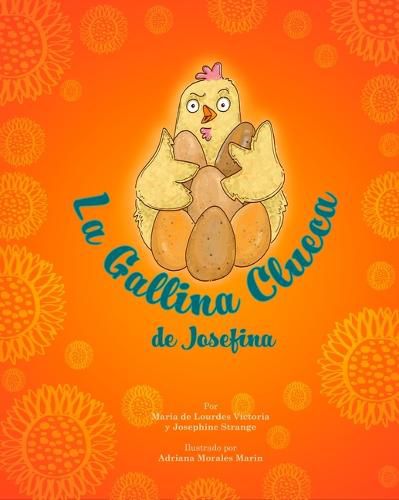 La Gallina Clueca de Josefina