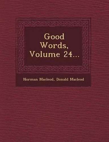 Cover image for Good Words, Volume 24...