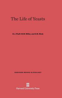 Cover image for The Life of Yeasts