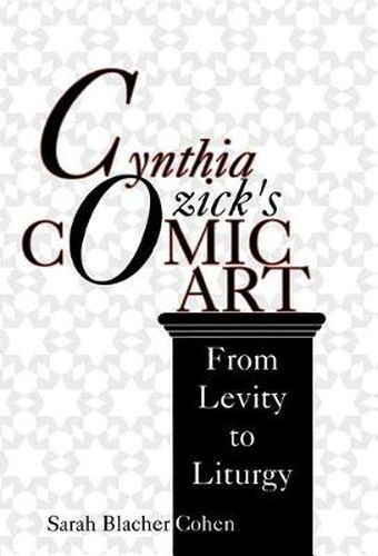 Cynthia Ozick's Comic Art: From Levity to Liturgy