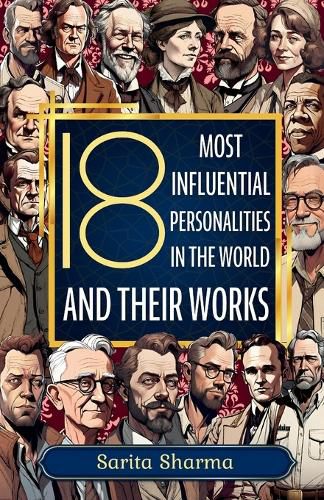 Cover image for 18 Most Influential Personalities in the world and their Work