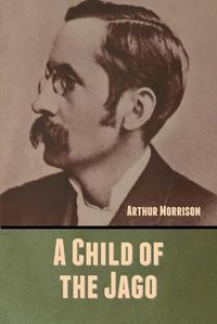Cover image for A Child of the Jago