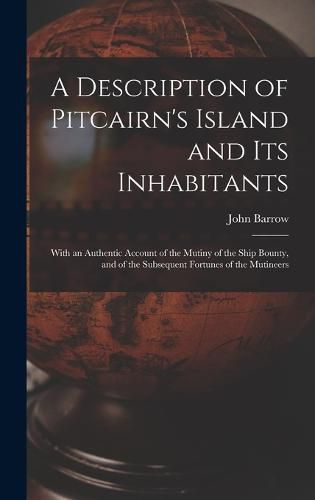 Cover image for A Description of Pitcairn's Island and Its Inhabitants