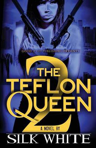 Cover image for The Teflon Queen PT 2
