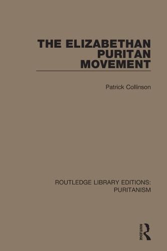 Cover image for The Elizabethan Puritan Movement