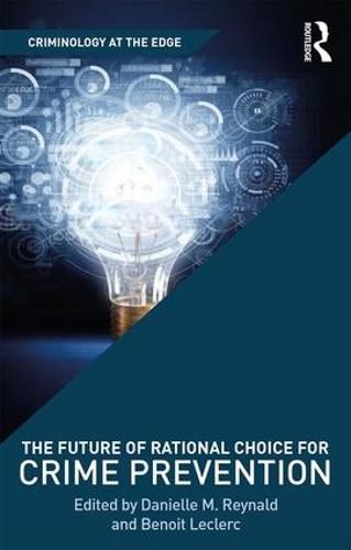 Cover image for The Future of Rational Choice for Crime Prevention