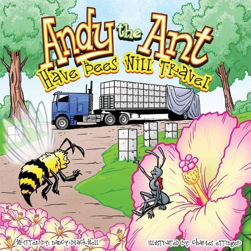 Cover image for Andy the Ant: Have Bees Will Travel