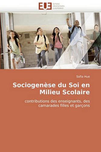 Cover image for Sociogense Du Soi En Milieu Scolaire