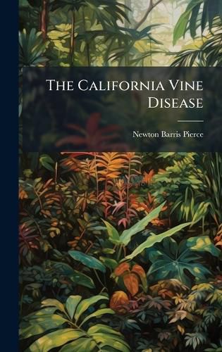 Cover image for The California Vine Disease