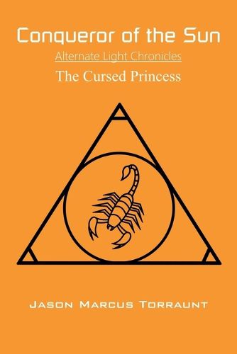 Cover image for Conqueror of the Sun - The Cursed Princess