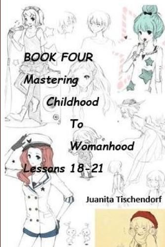 Cover image for Mastering Girlhood To Womanhood Book 4