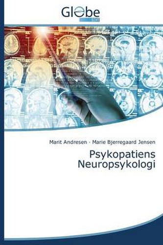 Cover image for Psykopatiens Neuropsykologi