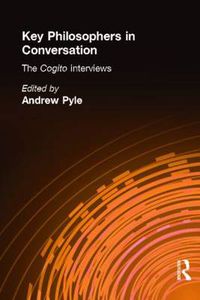 Cover image for Key Philosophers in Conversation: The Cogito interviews