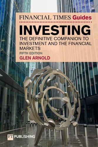 Cover image for The Financial Times Guide to Investing