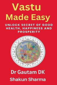 Cover image for Vastu Made Easy