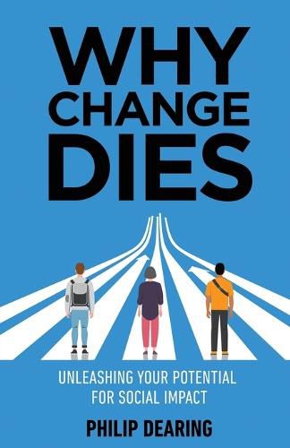 Cover image for Why Change Dies