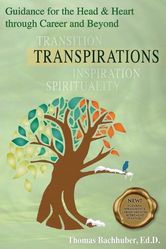 Cover image for TRANSPIRATIONS-Guidance for the Head & Heart through Career and Beyond