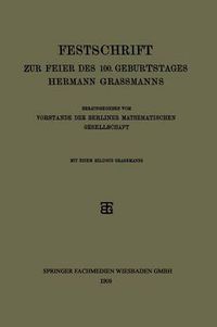 Cover image for Festschrift Zur Feier Des 100. Geburtstages Hermann Grassmanns