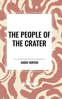 Cover image for The People of the Crater