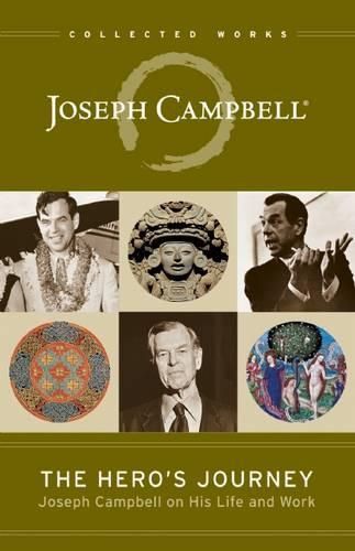 Cover image for The Hero's Journey: Joseph Campbell on His Life and Work