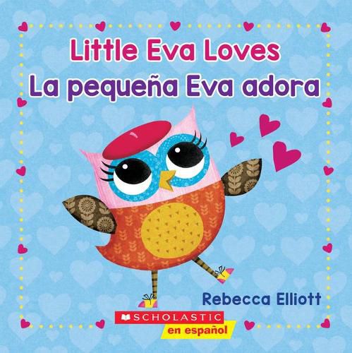 Little Eva Loves/La Pequena Eva Adora