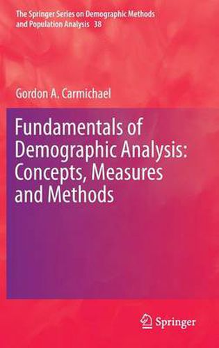 Cover image for Fundamentals of Demographic Analysis: Concepts, Measures and Methods