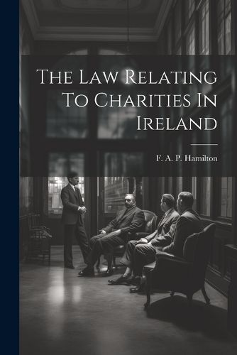 Cover image for The Law Relating To Charities In Ireland