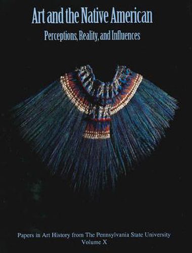 Cover image for Art and the Native American: Perceptions, Reality, and Influences