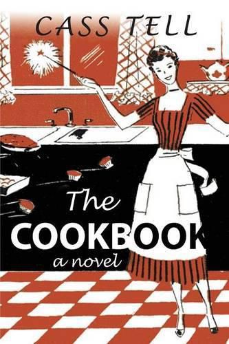 Cover image for The Cookbook - A Novel