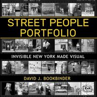 Cover image for Street People Portfolio: Invisible New York Made Visual