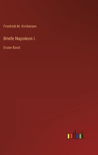 Cover image for Briefe Napoleon I.