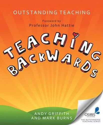 Outstanding Teaching: Teaching Backwards