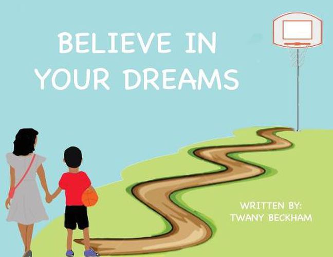 Cover image for Believe In Your Dreams