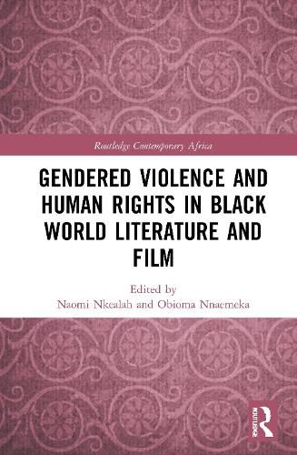 Cover image for Gendered Violence and Human Rights in Black World Literature and Film