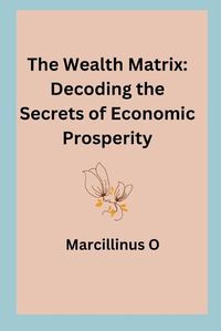 Cover image for The Wealth Matrix